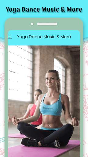 Yoga dance music and more screenshot 4