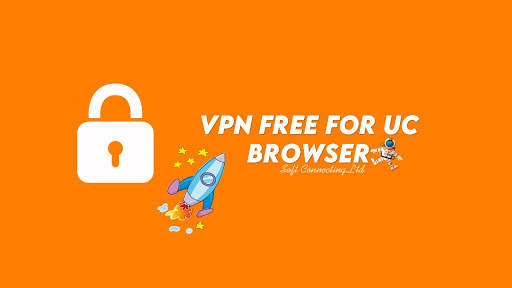 VPN for UC Browser -  Faster and Safer screenshot 1