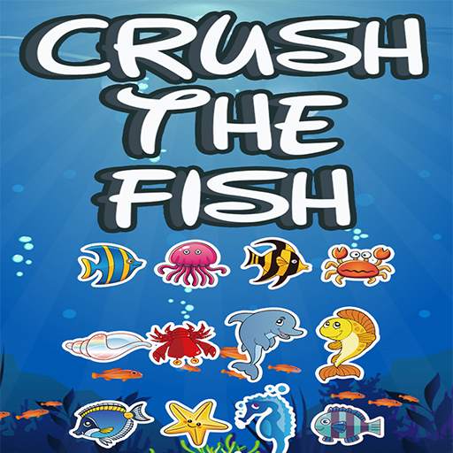 Crush The Fish 1.0