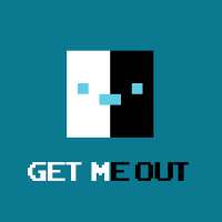 Get me out!