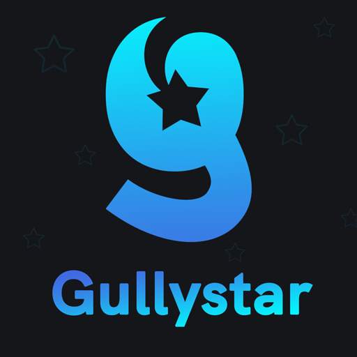 Gullystar-India's own short video app 3.4