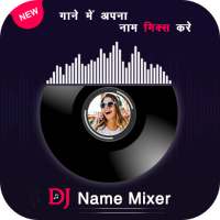 DJ Name Mixer Plus - Mix Name to Song icon