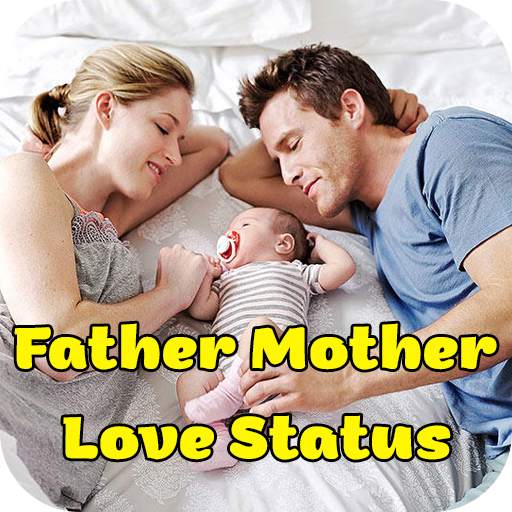 Father Mother Love Status screenshot 1