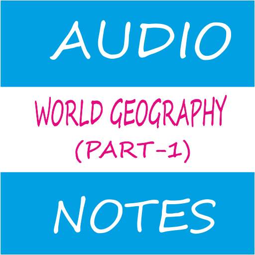 World Geography Part 1 2.0