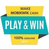 Play & Win - Mobikwik Cash 2.0
