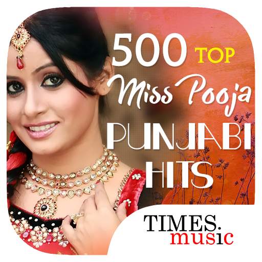 500 Top Miss Pooja Punjabi Songs 1.0.0.4