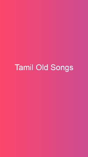 Tamil Old Songs screenshot 1