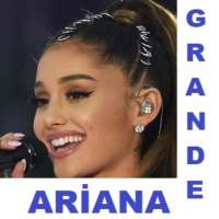 Aghani Ariana Grande أريانا غراندي 50 أغنية بدون on 9Apps