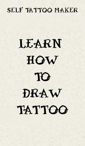Learn How to Draw Tattoo - Self Tattoo Maker screenshot 1