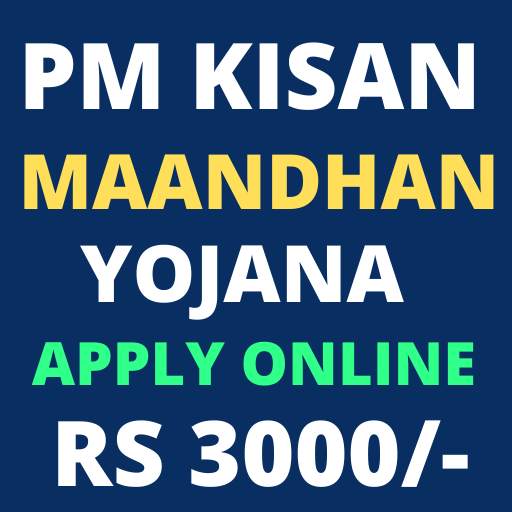 PM Kisan Maandhan Yojana Apply 6.0