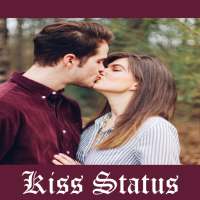 Kiss Status 2021