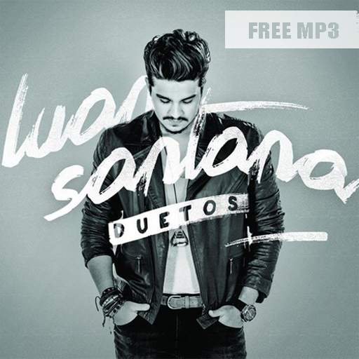 Luan Santana Enjoy Free Mp3 Music No WiFi Required 1.0