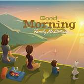 MORNING MEDITATION 1.0