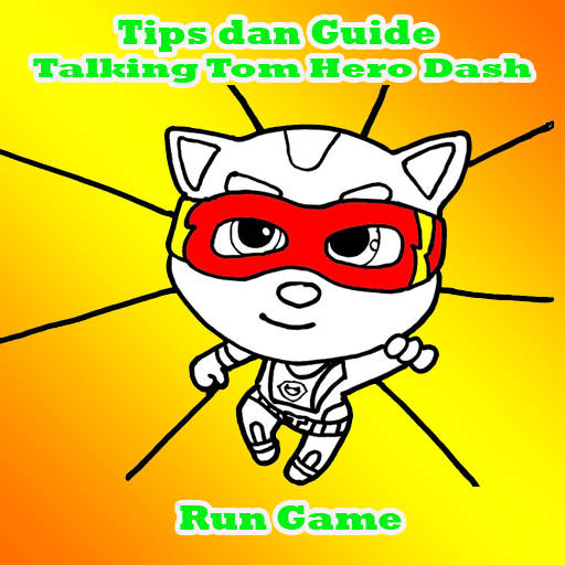 Tips dan Guide Talking Tom Hero Dash - Run Game 3.1.0