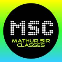 Mathur Sir Classes (MSC) on 9Apps