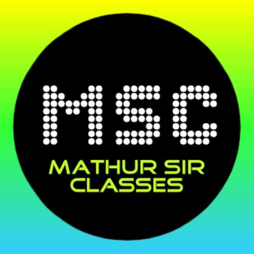 Mathur Sir Classes (MSC) 1.4.83.8