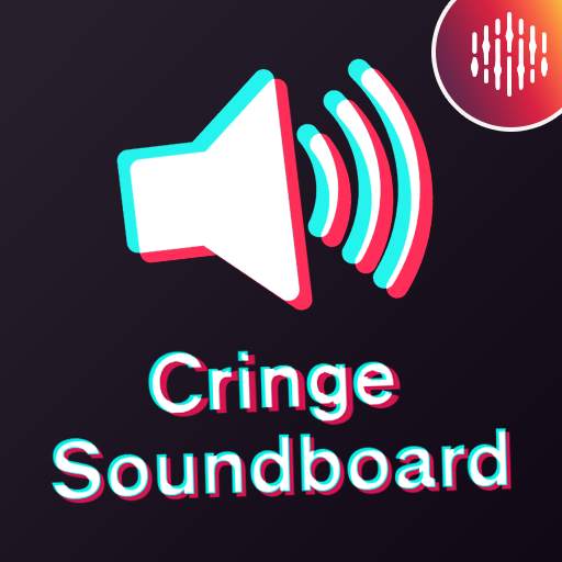 Cringe Soundboard - Trending sounds from TikTok! 3.1.4