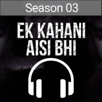 Ek Kahani Aisi Bhi Season 3 - The Horror Story on 9Apps