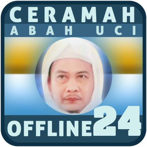 Ceramah Abah Uci Offline 24 1.3