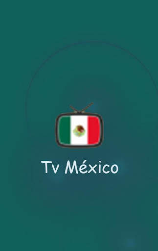 Tv México (Canales de Tv Abierta Gratis) screenshot 1