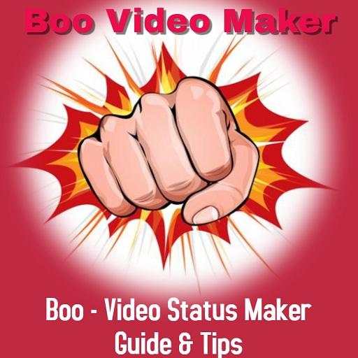 Boo - Video Status Maker Guide & Tips (News Video) 1.0