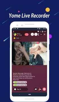 New Yome Live Stream Live Video Live Chat Recorder screenshot 3