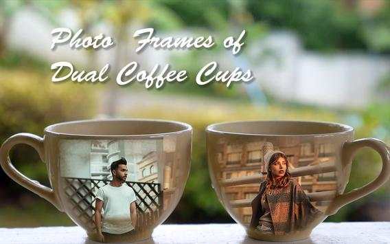 Coffee Cup Dual Photo Frames 2019 screenshot 5