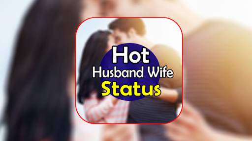 Hot Husband Wife Status screenshot 1