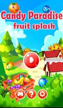 Candy Paradise : Fruit Splash screenshot 1