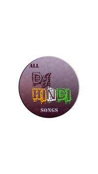 ALL DJ HINDI SONGS screenshot 1