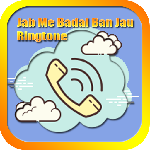 Jab Me Badal Ban Jau Ringtone icon
