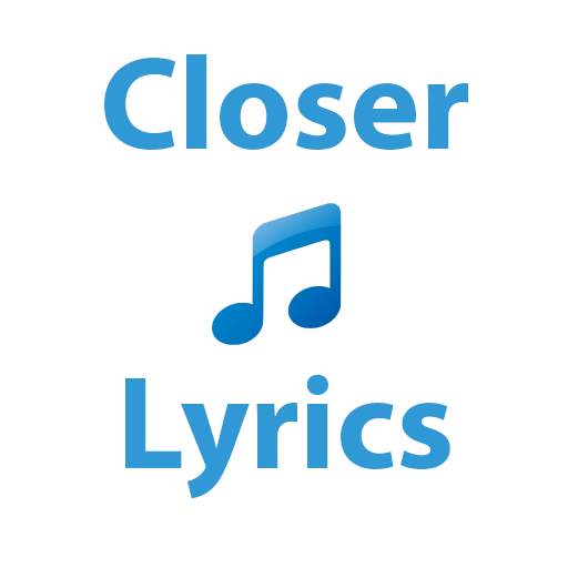 Closer Lyrics 1.0