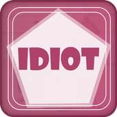 Idiot on 9Apps