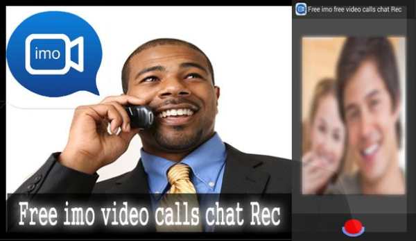 Free imo video calls chat Rec screenshot 1