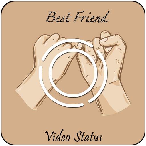 Best Friend Video Status 1.3