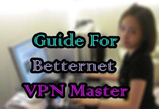 Free VPN Master Betternet Tips screenshot 3