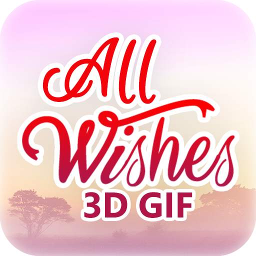 All Wishes 3D GIF 2.7