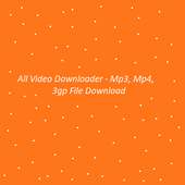 All Video Downloader - Mp3, Mp4, 3gp File Download on 9Apps