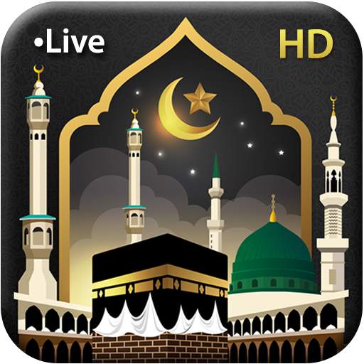 Live Makkah 🕋 & Madinah 🕌 TV 24 Hours HD Quailty 1.52
