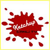 Ketchup Canlı TV 1.0.2