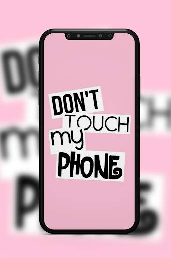 Don't Touch My Phone Wallpaper screenshot 4