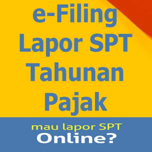 eFiling Lapor SPT Pajak Tahunan 4.1.6