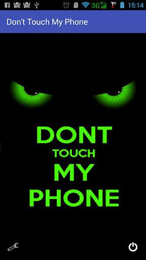Dont touch my phone screenshot 1
