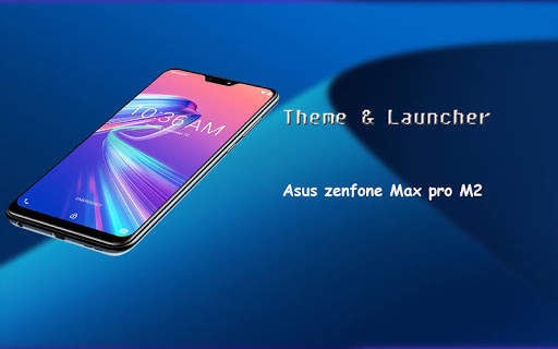 Theme for Asus Zenfone Max pro (M2) screenshot 2