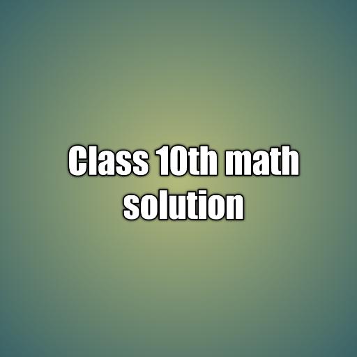Class 10th Math Solution icon