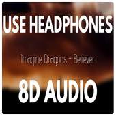 8D 🎧 Imagine Dragons - Believer 1.0
