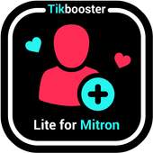 Lite for Mitron - Tiktik Booster 1.0