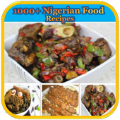1000  Nigerian Food Recipes icon