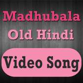 Madhubala Old Hindi Video Song icon