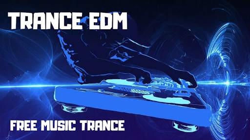 TRANCE EDM FREE MUSIC TRANCE screenshot 9